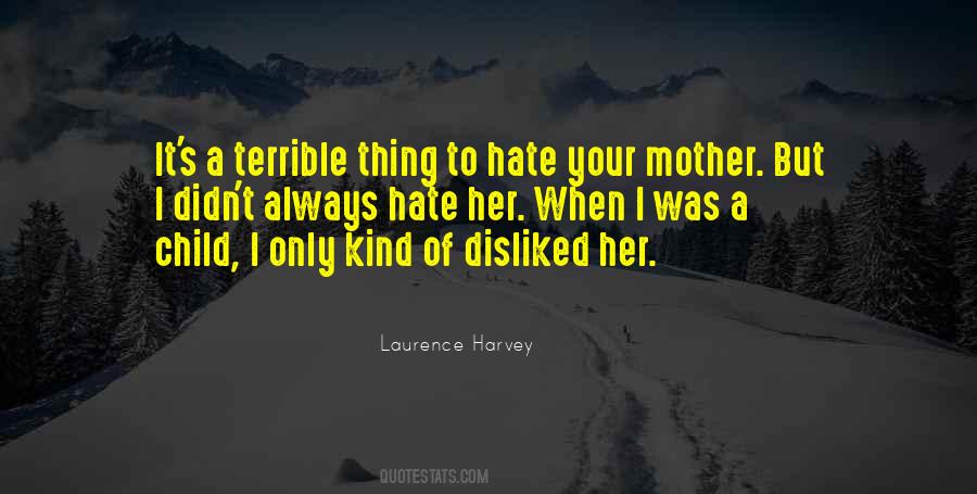 Terrible Mother Quotes #685991