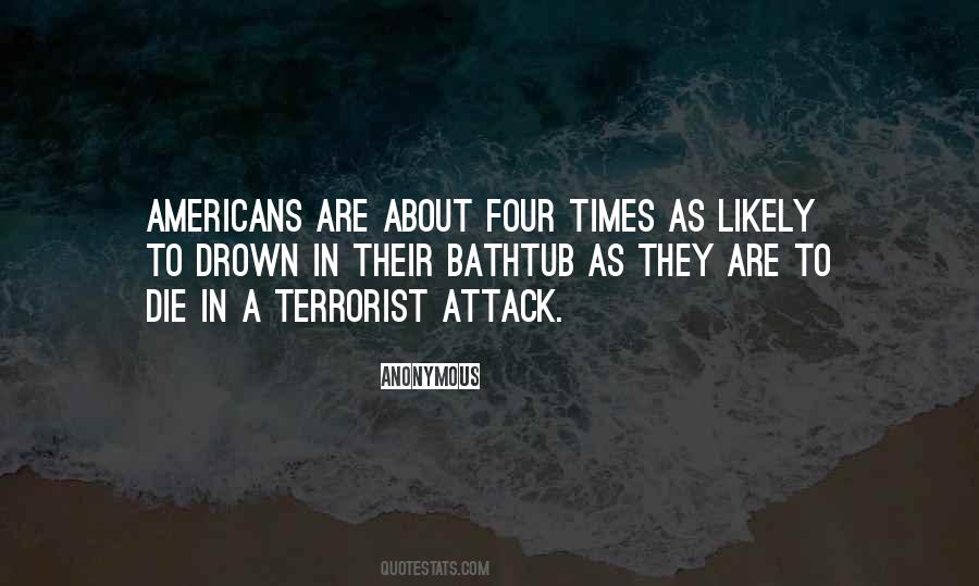 Terrorist Attack Quotes #1570920