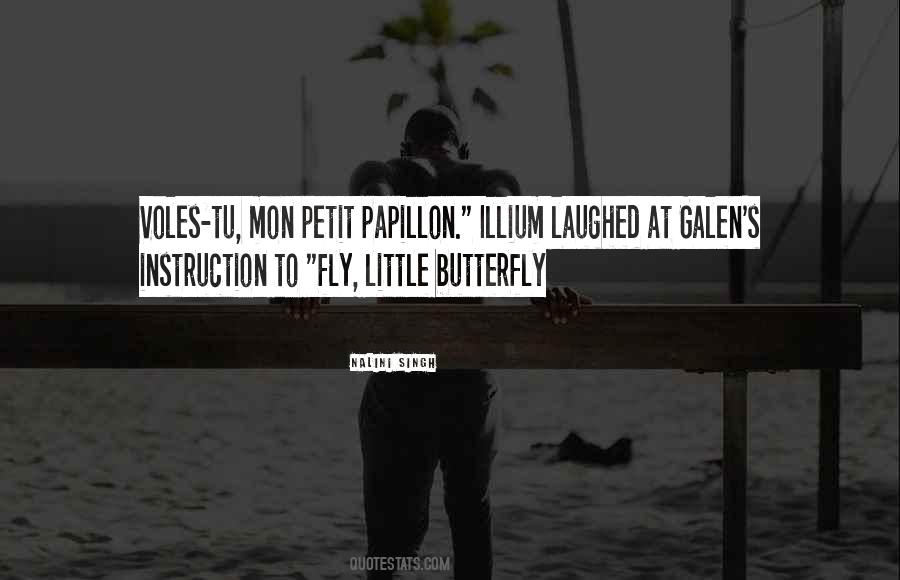 Quotes About Papillon #1423761