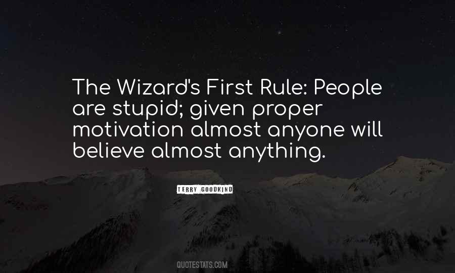 Terry Goodkind Wizard's First Rule Quotes #1378851