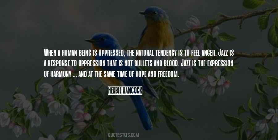 Quotes About Being Oppressed #863015