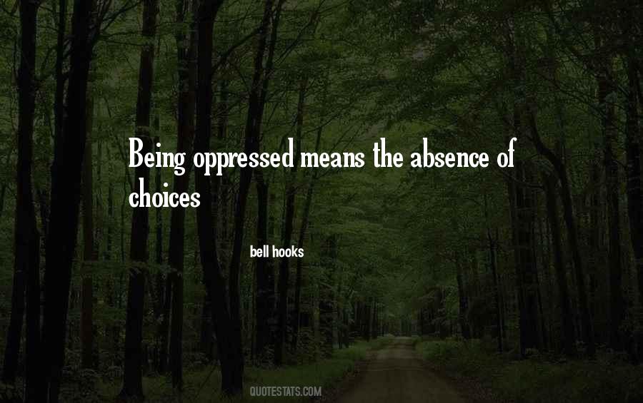 Quotes About Being Oppressed #985939