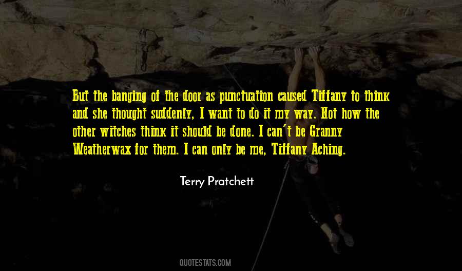 Terry Pratchett Tiffany Aching Quotes #1707585