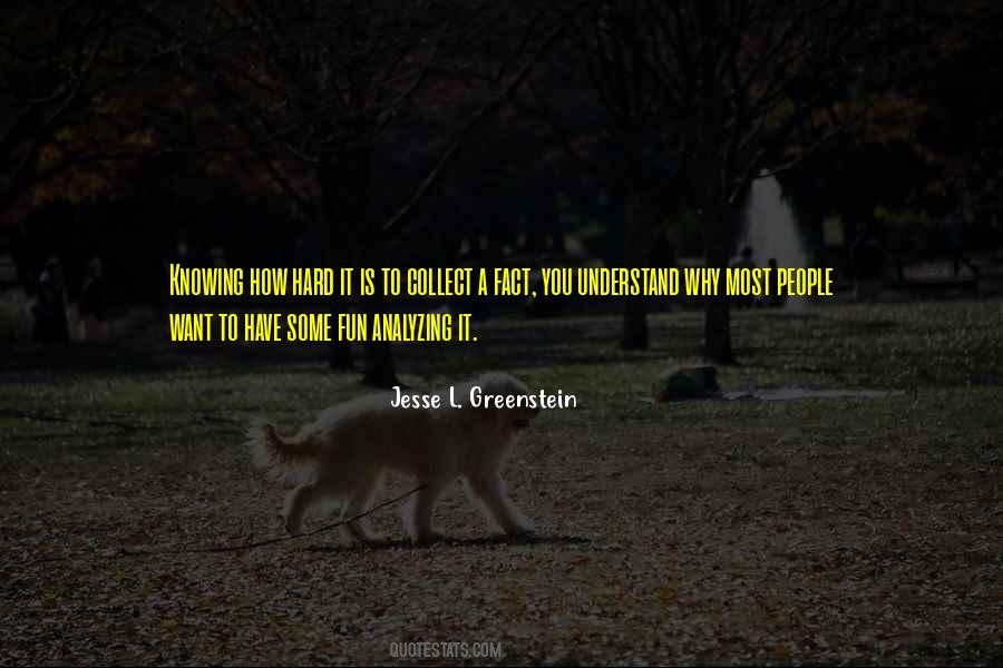 Quotes About Analyzing Too Much #201906