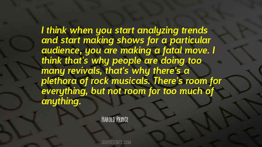 Quotes About Analyzing Too Much #457536