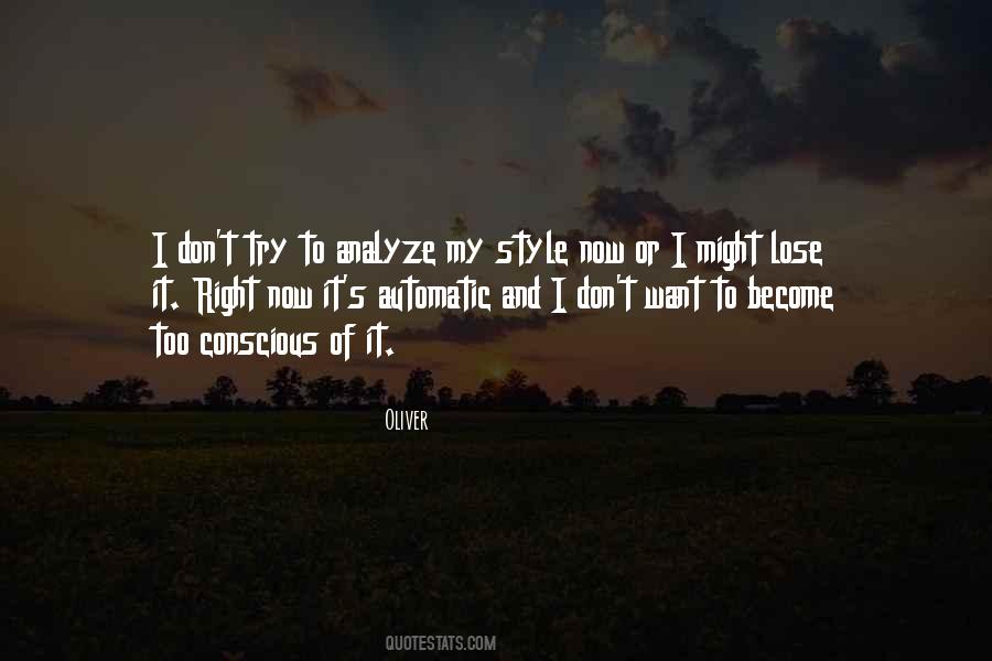 Quotes About Analyzing Too Much #622819