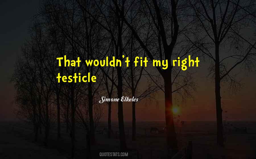 Testicle Quotes #272000