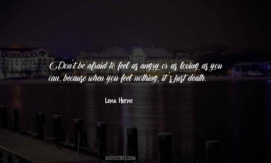 Quotes About Afraid Of Loving #1187145