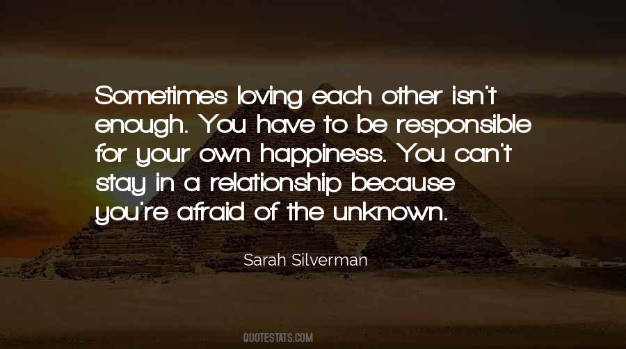 Quotes About Afraid Of Loving #1505627