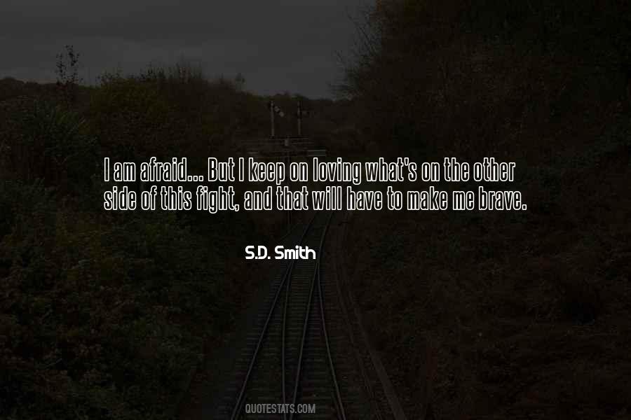Quotes About Afraid Of Loving #662367