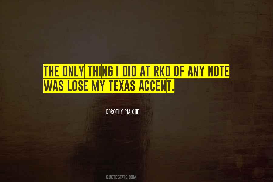 Texas Accent Quotes #1066618