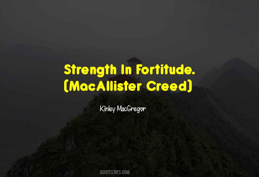 Quotes About Strength And Fortitude #1712657