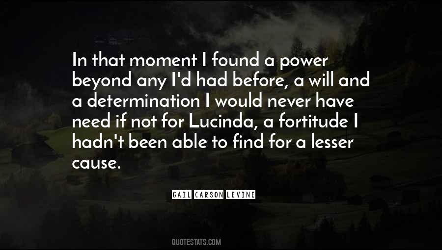 Quotes About Strength And Fortitude #357588