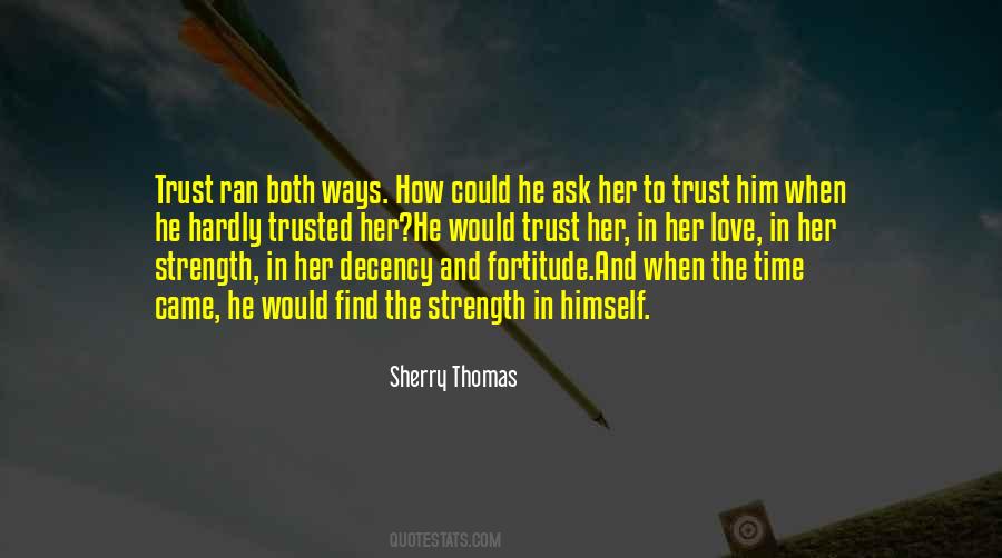 Quotes About Strength And Fortitude #781825