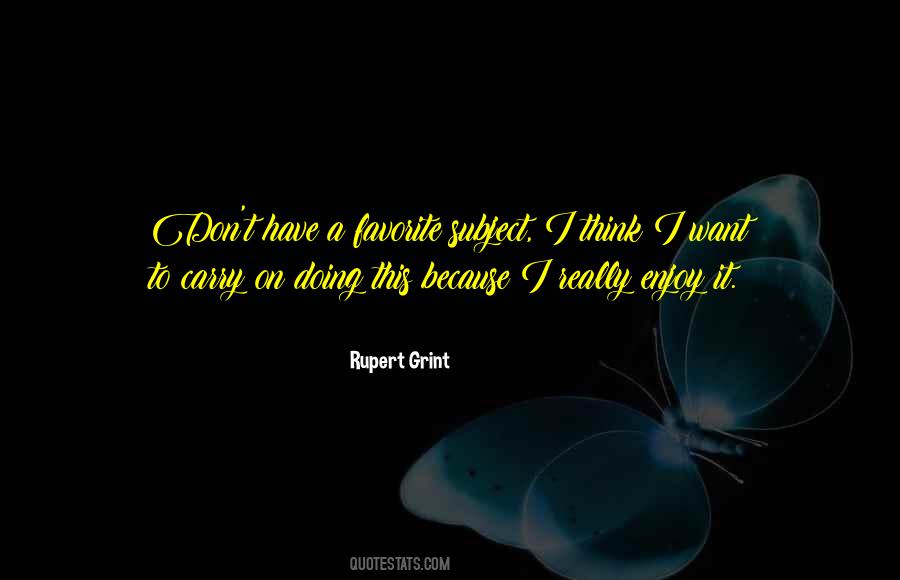 Quotes About Rupert Grint #1007436