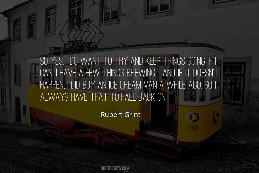 Quotes About Rupert Grint #4861