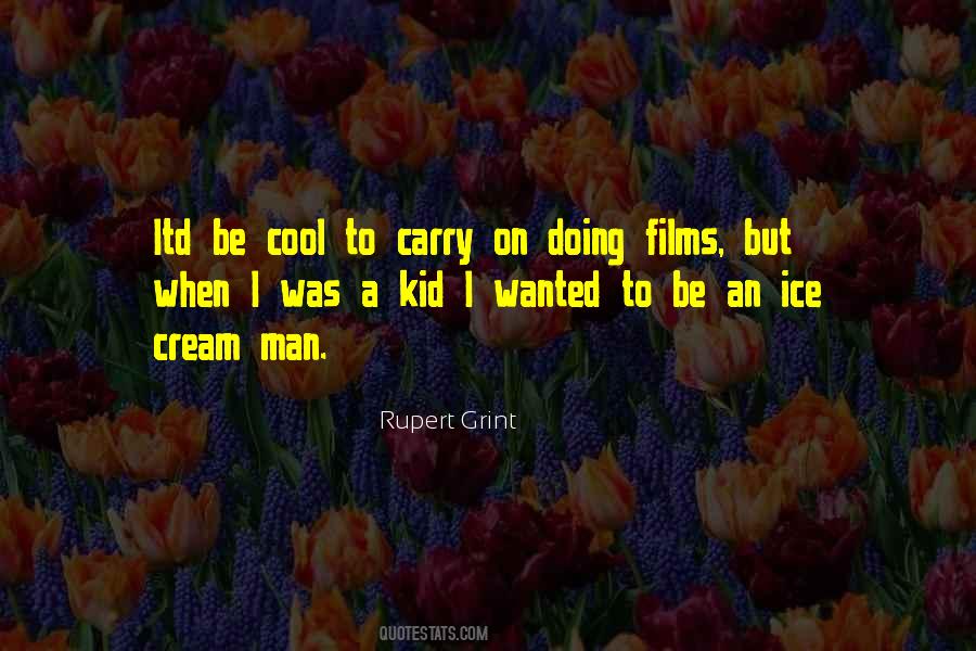 Quotes About Rupert Grint #815904