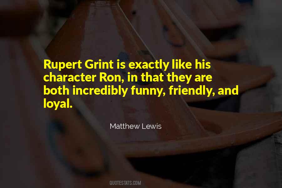 Quotes About Rupert Grint #827920