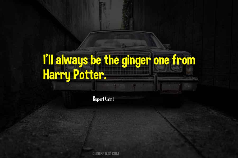 Quotes About Rupert Grint #931780