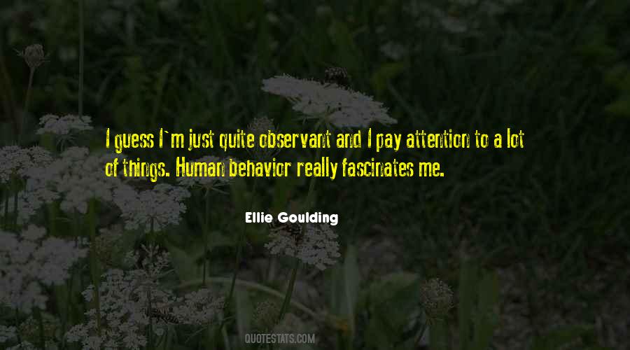 Quotes About Ellie Goulding #1112499