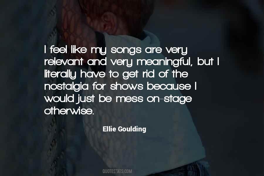 Quotes About Ellie Goulding #1213990
