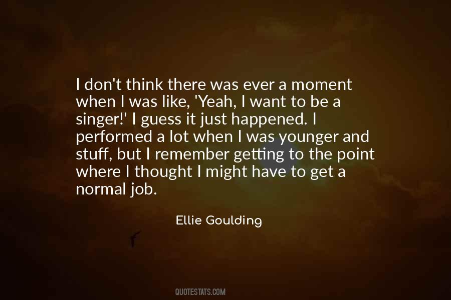 Quotes About Ellie Goulding #1260046