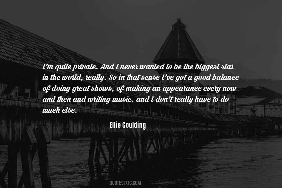 Quotes About Ellie Goulding #1292246