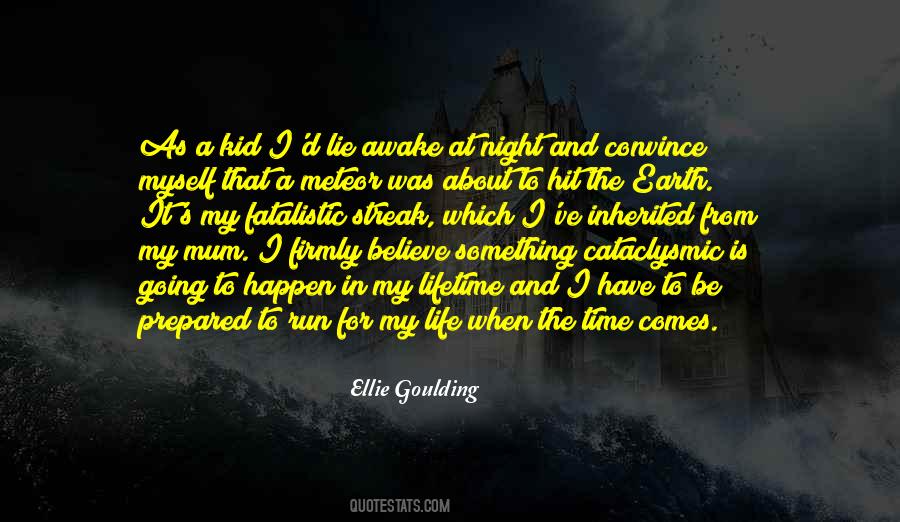 Quotes About Ellie Goulding #1351017