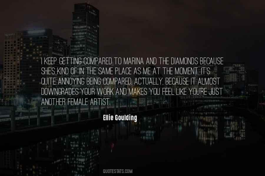 Quotes About Ellie Goulding #1357720