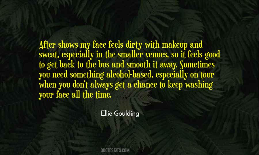 Quotes About Ellie Goulding #195709