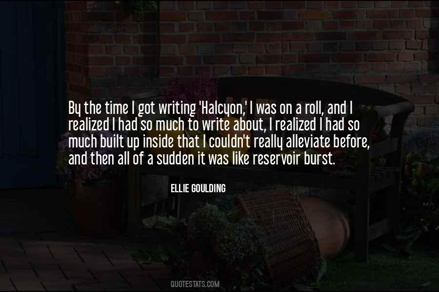 Quotes About Ellie Goulding #439492