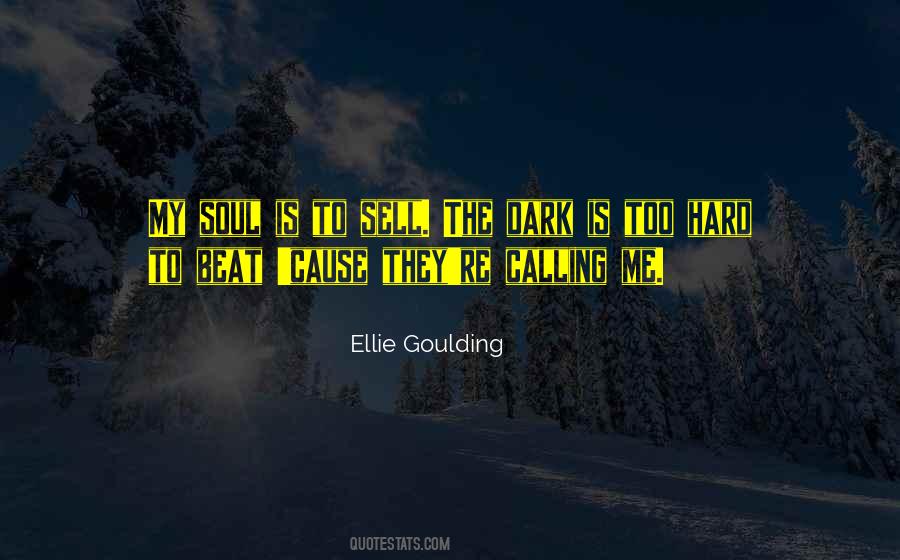 Quotes About Ellie Goulding #488949