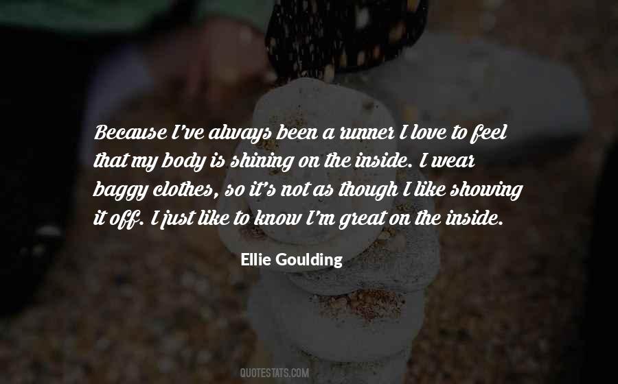 Quotes About Ellie Goulding #94820