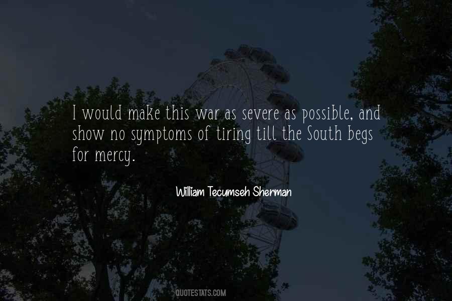 Quotes About William T. Sherman #1529580