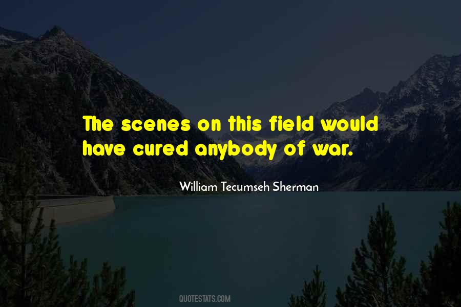 Quotes About William T. Sherman #1536581