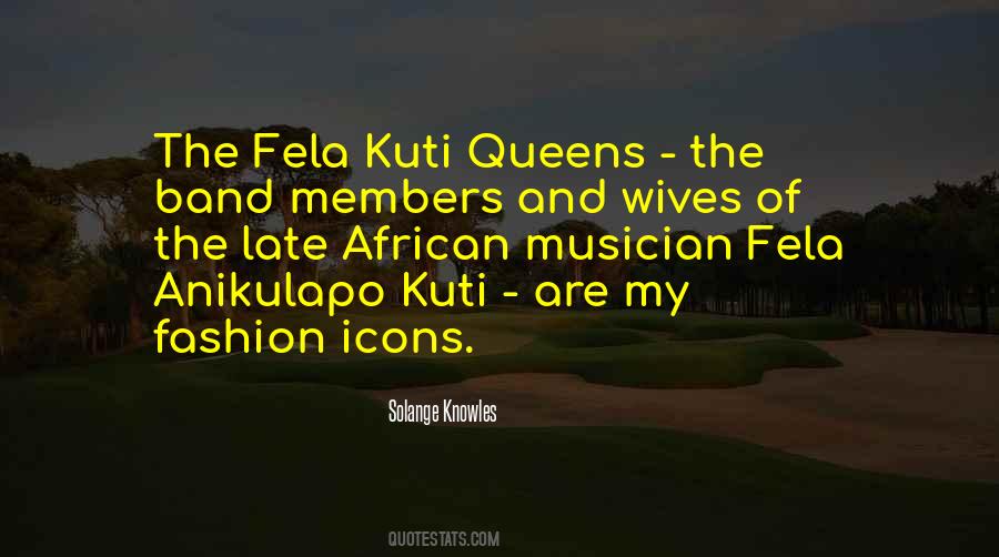 Quotes About Fela Kuti #609629