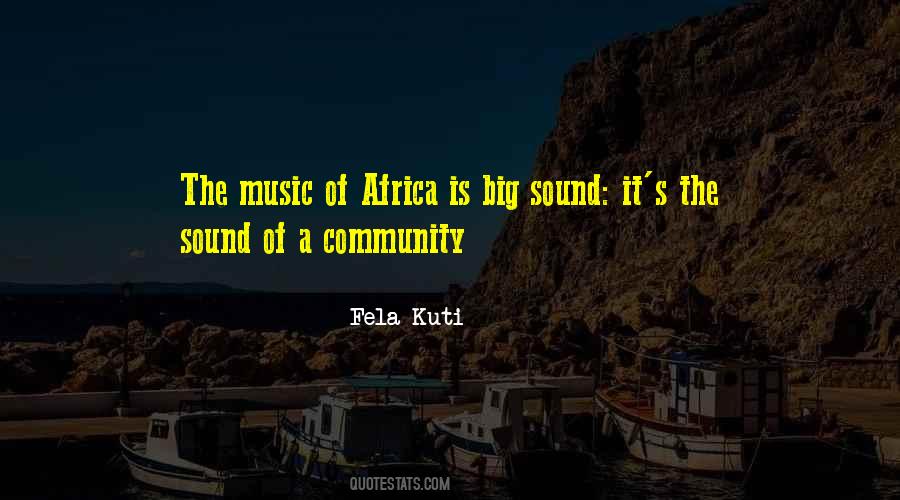 Quotes About Fela Kuti #642683