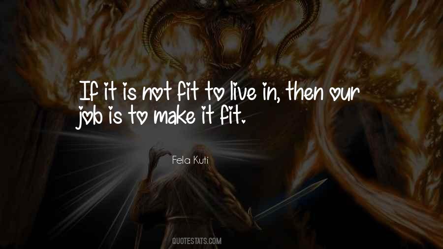 Quotes About Fela Kuti #654768