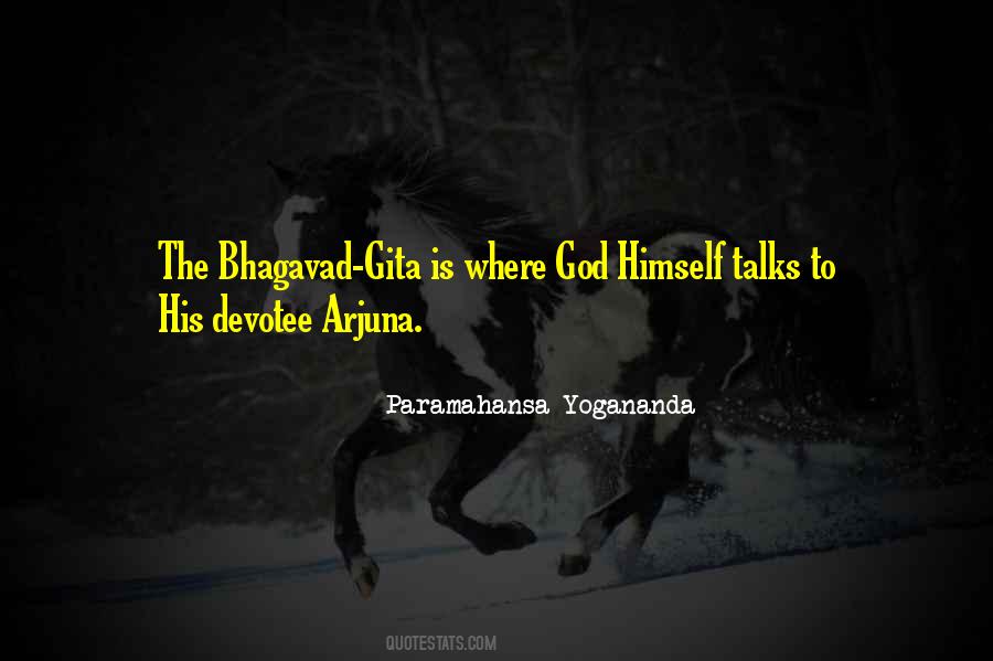 Quotes About Bhagavad Gita #520945
