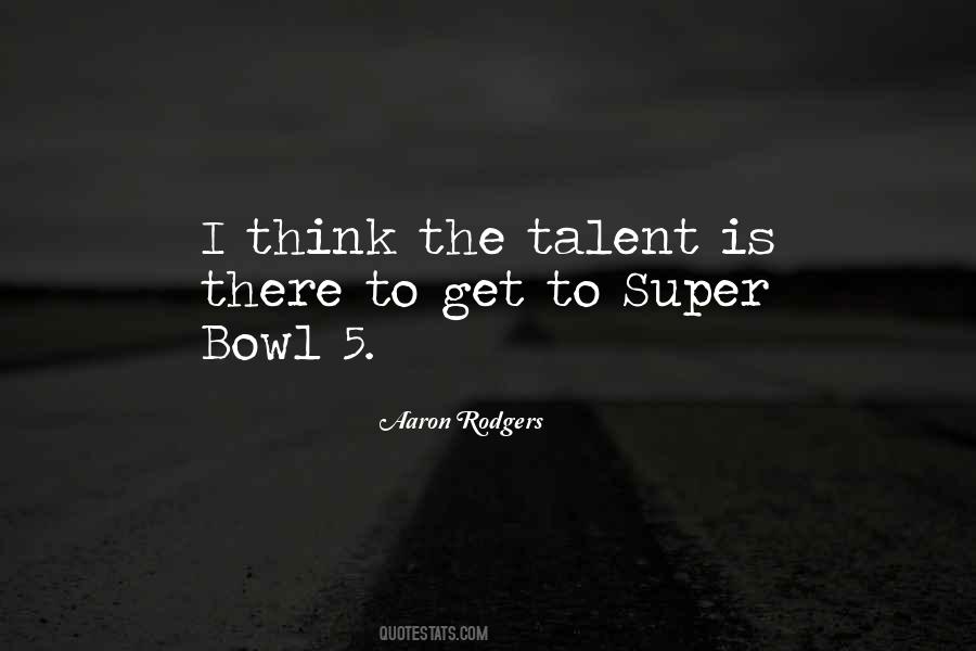 Quotes About Aaron Rodgers #1407123