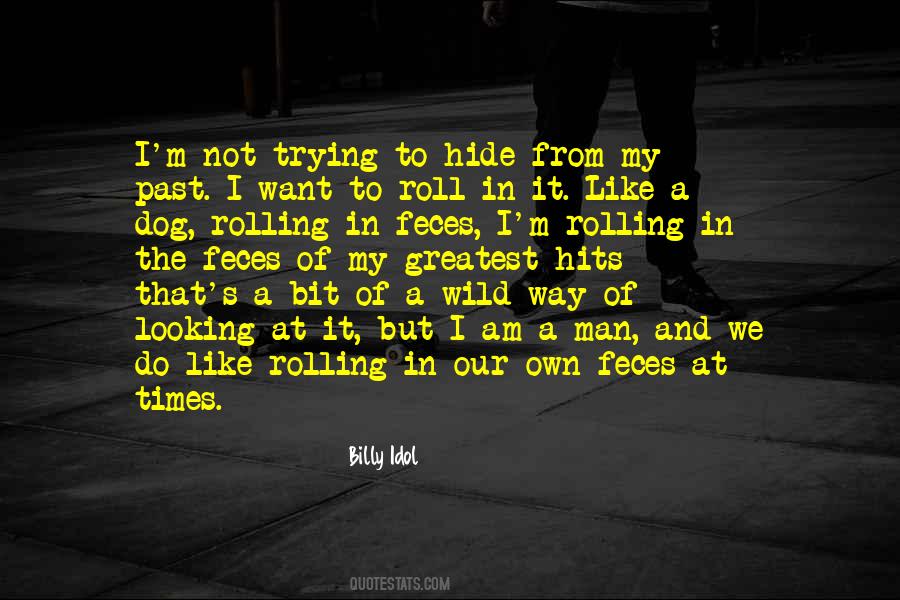 Quotes About Billy Idol #1281689