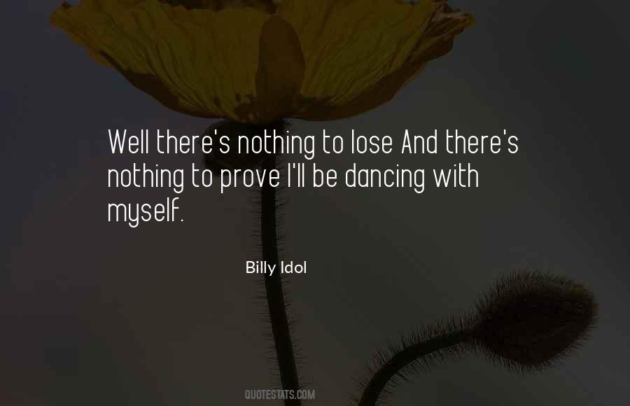 Quotes About Billy Idol #1503096