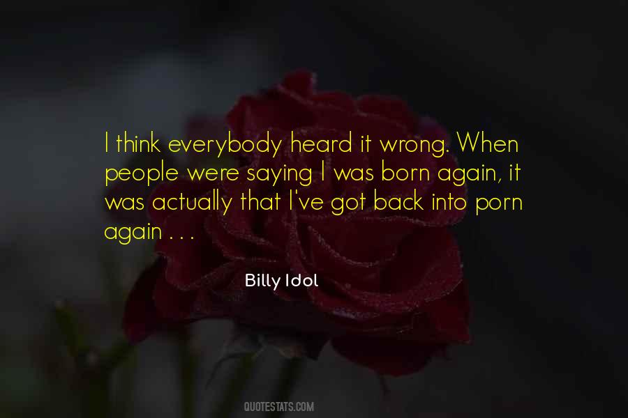 Quotes About Billy Idol #1863653