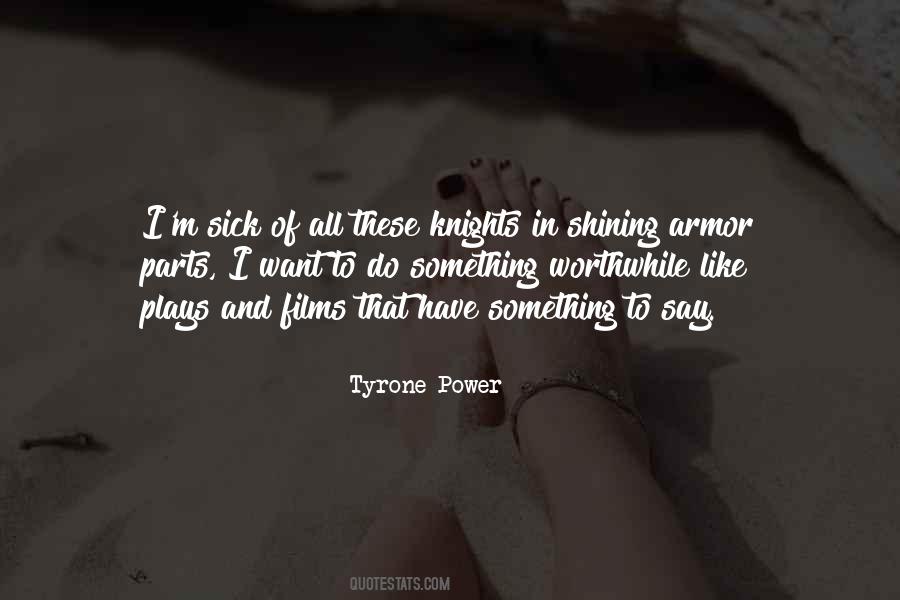 Quotes About Tyrone Power #1307169