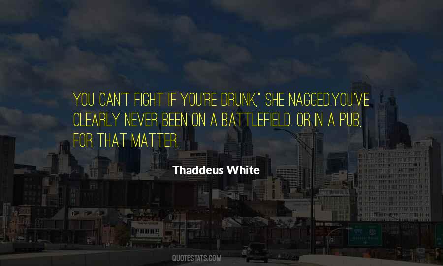 Thaddeus Quotes #1074598