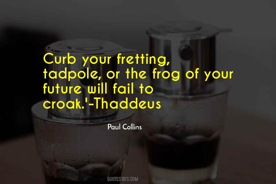 Thaddeus Quotes #132716