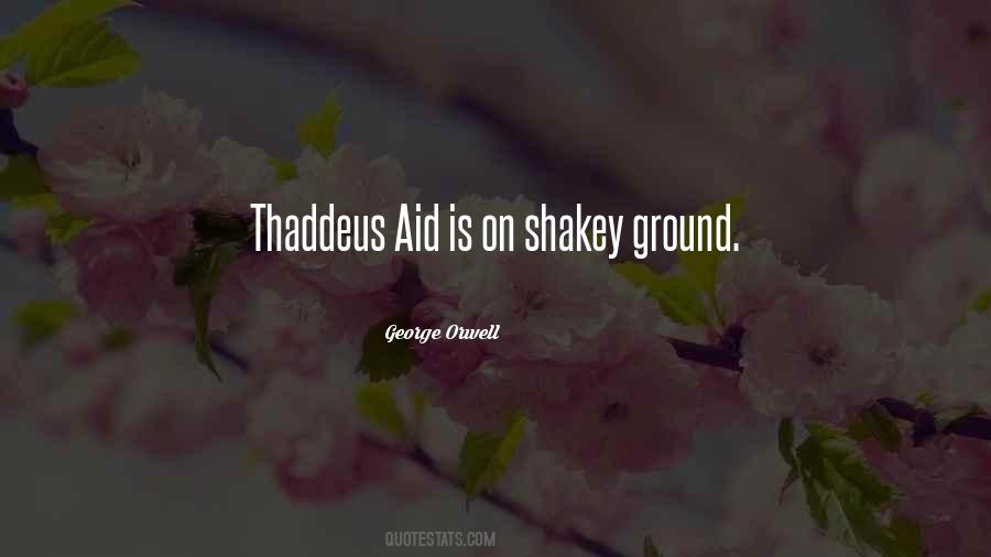 Thaddeus Quotes #1358827