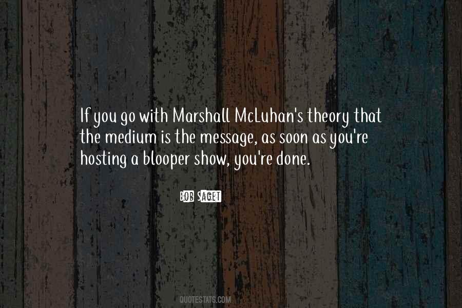 Quotes About Marshall Mcluhan #1416937