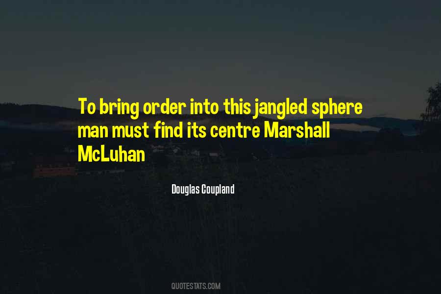 Quotes About Marshall Mcluhan #1785804