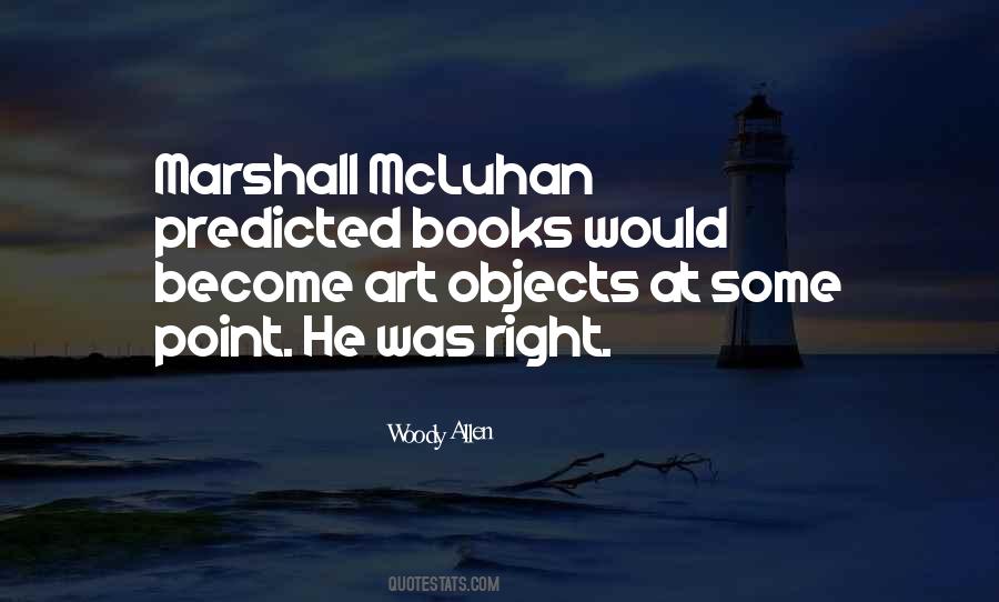 Quotes About Marshall Mcluhan #180377